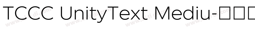 TCCC UnityText Mediu字体转换 TCCC UnityText Mediu字体转换